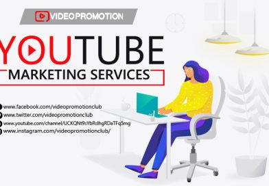 Video Promotion Club Provides Effective YouTube Video Marketing Services to Expand Your Business Video Promotion Club Provides Effective YouTube Video Marketing Services to Expand Your Business